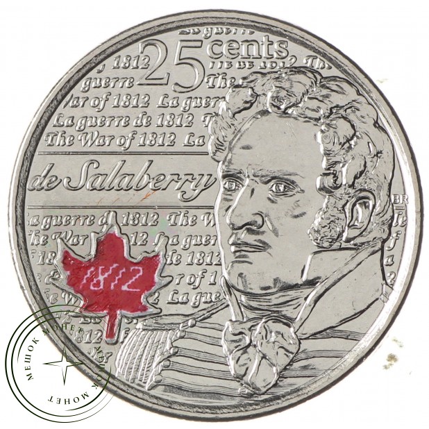 Канада 25 центов 2013 Шарль-Мишель де Салаберри Цветная (Война 1812 года)