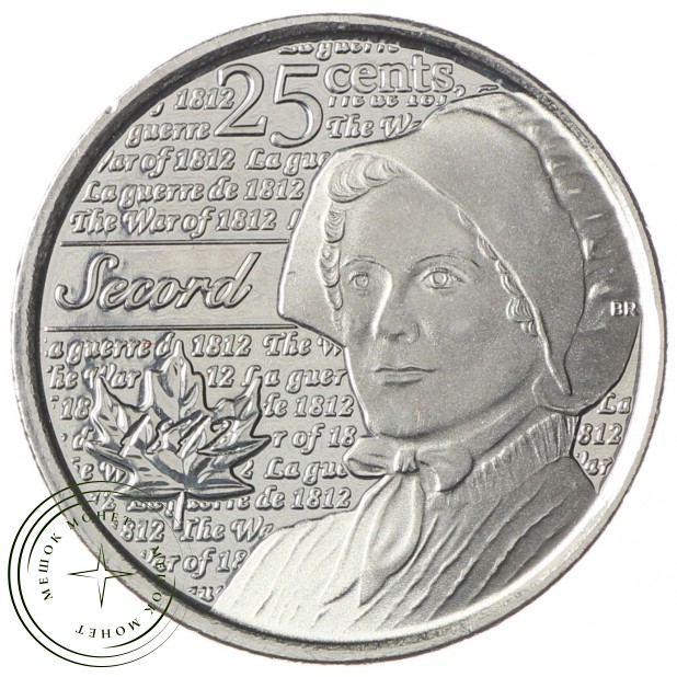 Канада 25 центов 2013 Лора Секорд (Война 1812 года)