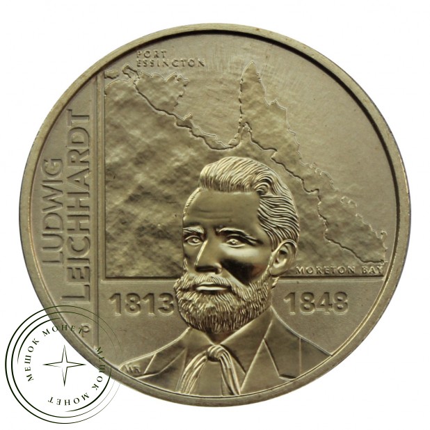 Австралия 1 доллар 2013 200 лет со дня рождения Людвига Лейхгардта